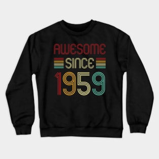 Vintage Awesome Since 1959 Crewneck Sweatshirt